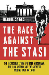 Herbie Sykes, The Race Against The Stasi