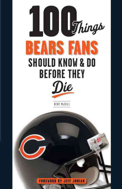100-things-bears-fans-should-know-do-before-they-die-paperback-p9781600784125_medium
