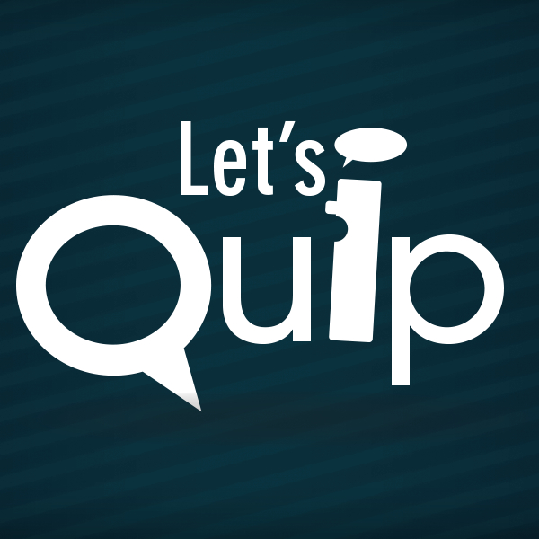 Let's Quip