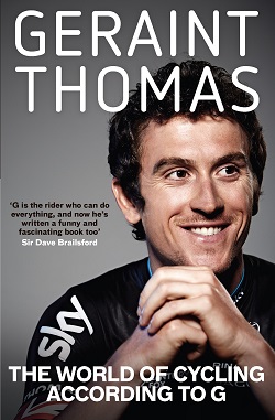 The World of Cycling According to G, by Geraint Thomas